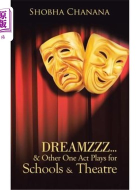 海外直订Dreamzzz...& Other One Act Plays for Schools & Theatre Dreamzzz……学校和剧院的其他独幕剧