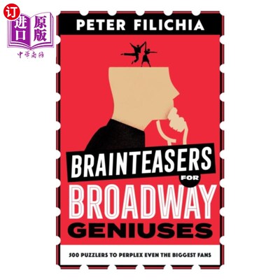 海外直订Brainteasers for Broadway Geniuses 百老汇天才们的脑筋急转弯