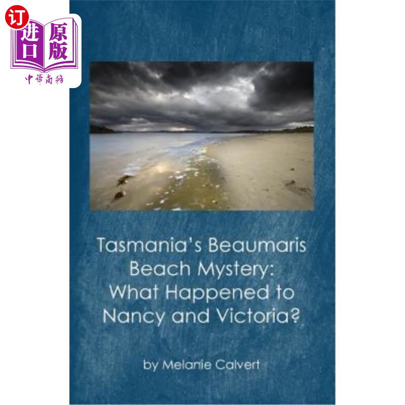 海外直订tasmanias beaumaris beach mystery: what happened to