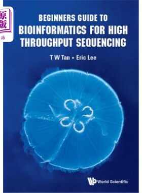 海外直订Beginners Guide to Bioinformatics for High Throughput Sequencing 高通量测序生物信息学入门指南