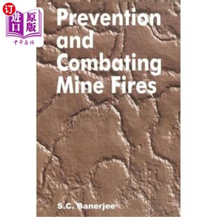 海外直订Prevention & Combating Mine Fires 预防和扑灭矿井火灾