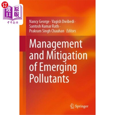 海外直订Management and Mitigation of Emerging Pollutants 管理和减轻新出现的污染物