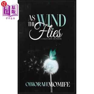 Flies 风在飞：诗集 The Poems Wind 海外直订As Collection