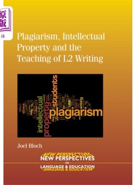 海外直订Plagiarism, Intellectual Property and the Teachi... 抄袭、知识产权与二语写作教学