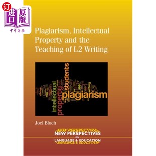 Intellectual and 抄袭 海外直订Plagiarism Property Teachi... 知识产权与二语写作教学 the