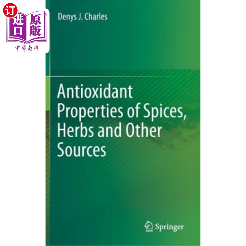 海外直订Antioxidant Properties of Spices, Herbs and Other Sources 香料、草药和其他来源的抗氧化性能
