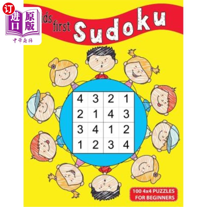 海外直订Kids First Sudoku: 100 4x4 Puzzles For Beginners 儿童第一数独:100 4x4拼图初学者