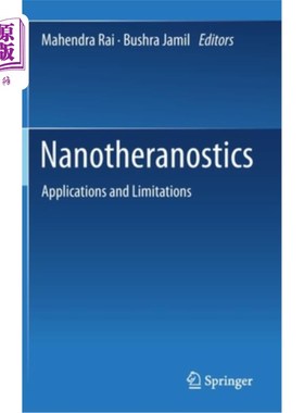 海外直订医药图书Nanotheranostics: Applications and Limitations 纳米耐热学:应用和限制