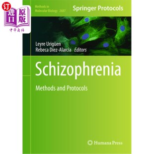 海外直订医药图书Schizophrenia: Methods and Protocols 精神分裂症:方法和方案