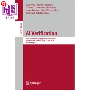 海外直订AI Verification: First International Symposium, Saiv 2024, Montreal, Qc, Canada, 人工智能验证：第一届国际研