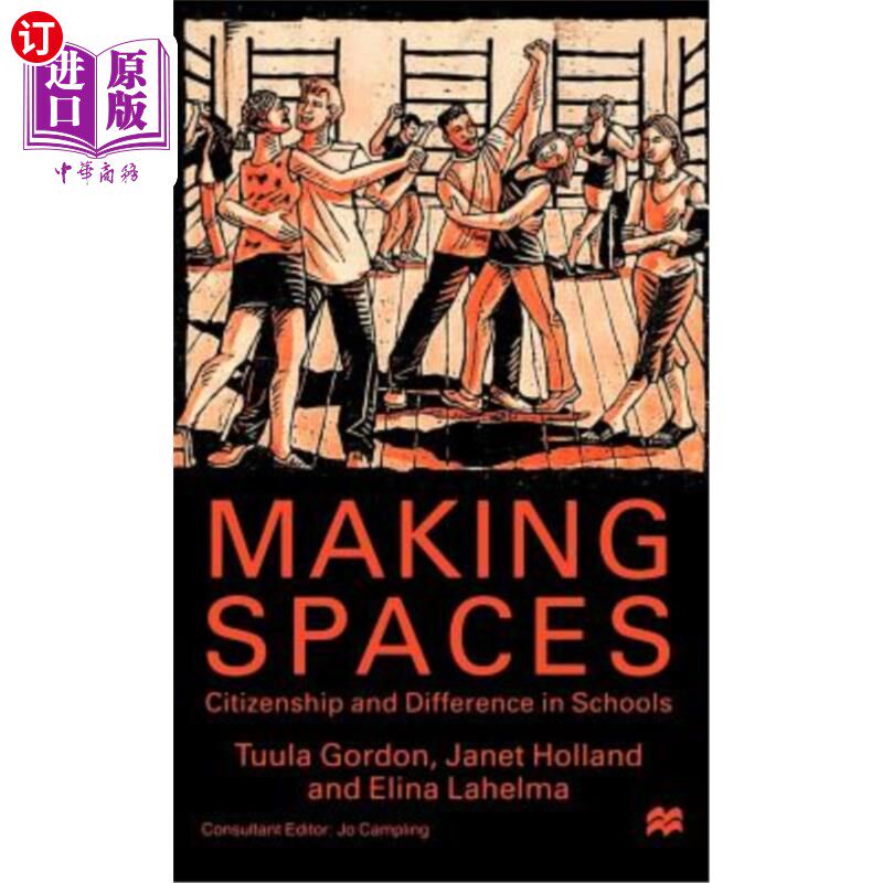 海外直订Making Spaces: Citizenship and Difference in Schools 创造空间：公民身份和学校差异