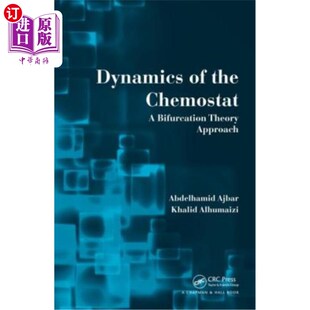 海外直订Dynamics of the Chemostat: A Bifurcation Theory Approach 恒化器动力学：分叉理论方法