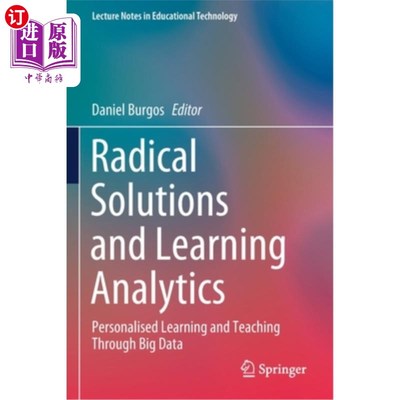 海外直订Radical Solutions and Learning Analytics: Personalised Learning and Teaching Thr 激进的解决方案和学习分析: