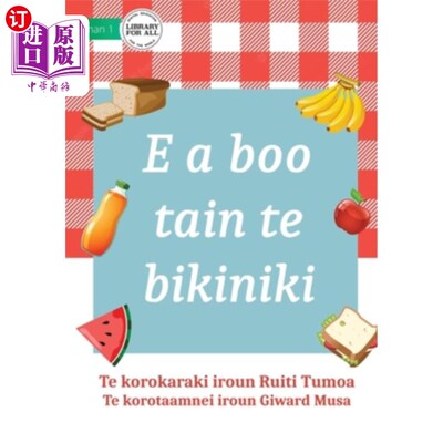 海外直订It's Picnic Time - E a boo tain te bikiniki (Te Kiribati) 这是野餐时间-我们在比基尼(基里巴斯)