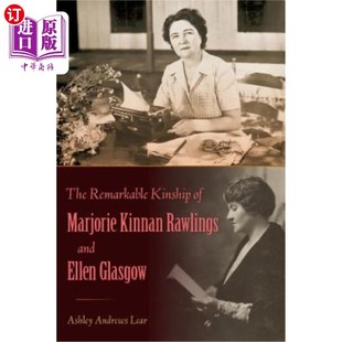Rawlings Rawlin Kinship Glasgow Ellen and Kinnan Marjorie Remarkable 海外直订The