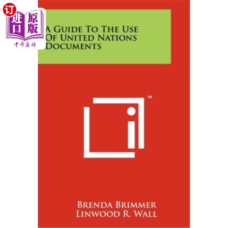 海外直订A Guide to the Use of United Nations Documents 联合国文件使用指南
