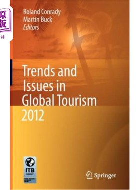 海外直订Trends and Issues in Global Tourism 2012 2012年全球旅游业的趋势和问题