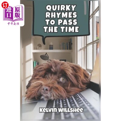 海外直订Quirky Rhymes to Pass the Time: A coffee table book* *made from real coffee tabl 古怪的押韵来打发时间：一本