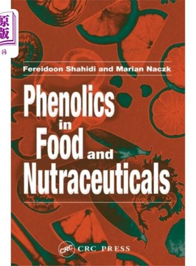 海外直订Phenolics in Food and Nutraceuticals 食品和保健品中的酚类物质