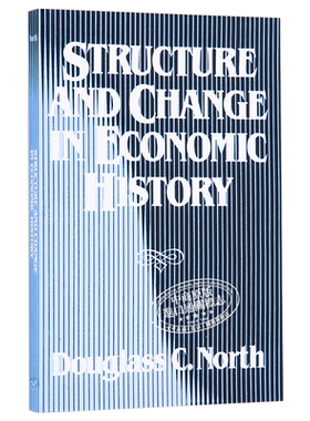 经济史中的结构与变迁 豆瓣高分 英文原版 Structure and Change in Economic History Douglass C North【中商原版】