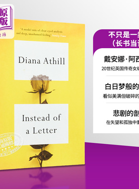 戴安娜 阿西尔 长书当诉 不只是一封信 Instead of a Letter 英文原版  Diana Athill【中商原版】