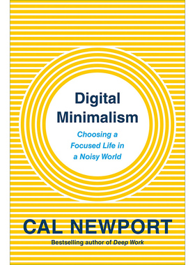 【中商原版】数字极简主义：用更少的科技过更好的生活 英文原版 Digital Minimalism Cal Newport Portfolio