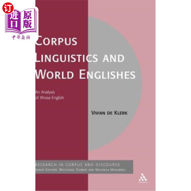 海外直订Corpus Linguistics and World Englishes: An Analysis of Xhosa English 语料库语言学与世界英语：科萨英语分析