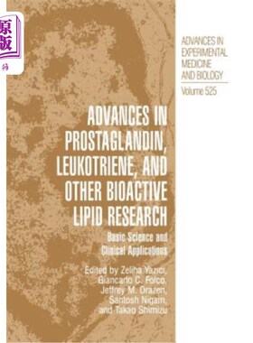 海外直订医药图书Advances in Prostaglandin, Leukotriene, and Other Bioactive Lipid Research: Basi 前列腺素、白三烯和