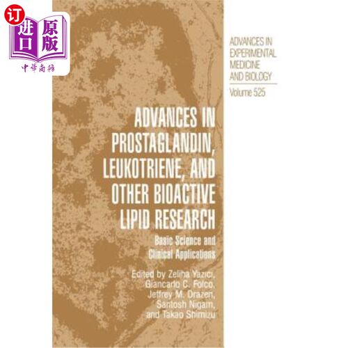 海外直订医药图书Advances in Prostaglandin, Leukotriene, and Other Bioactive Lipid Research: Basi 前列腺素、白三烯和
