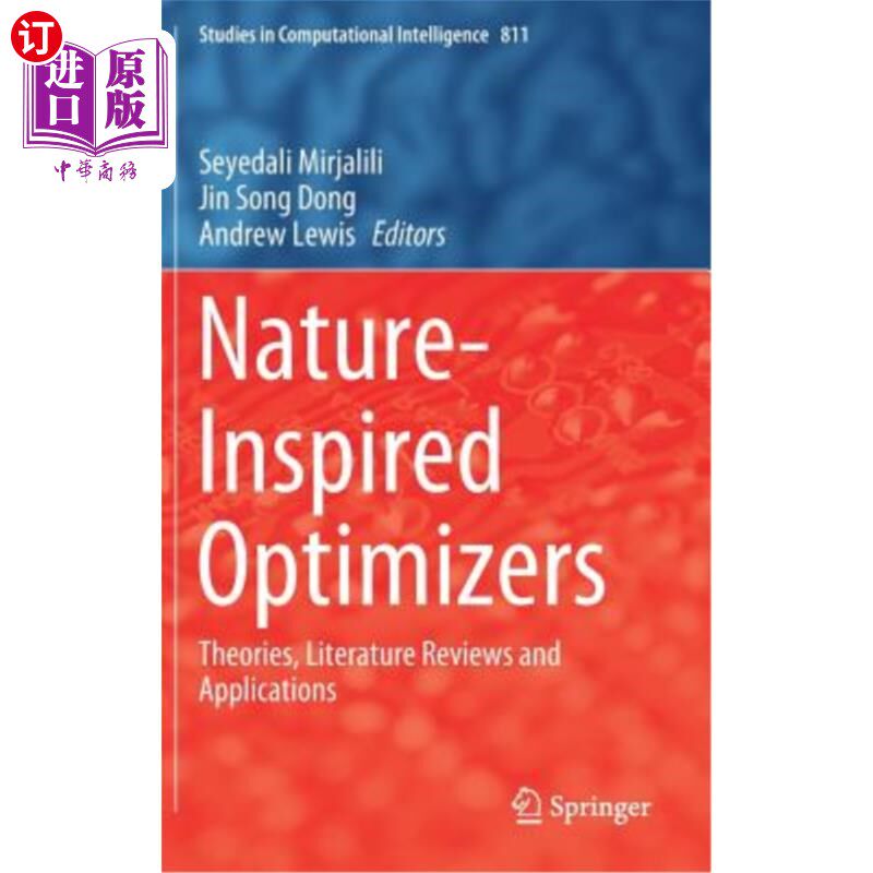 海外直订Nature-Inspired Optimizers: Theories, Literature Reviews and Applications 自然启发优化器:理论、文献综述和应用