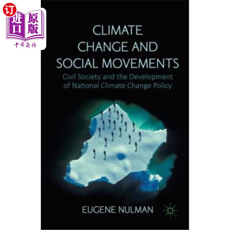 海外直订Climate Change and Social Movements: Civil Society and the Development of Nation 气候变化与社会运动:公民社