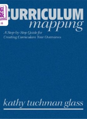 海外直订Curriculum Mapping: A Step-By-Step Guide for Creating Curriculum Year Overviews 课程映射:创建课程年度概述的