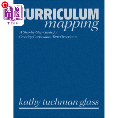 海外直订Curriculum Mapping: A Step-By-Step Guide for Creating Curriculum Year Overviews 课程映射:创建课程年度概述的