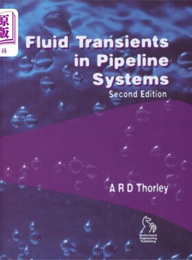 海外直订Fluid Transients in Pipeline Systems 2e