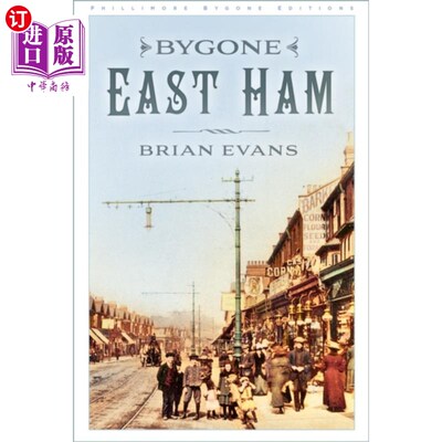 海外直订Bygone East Ham 过去的东汉姆