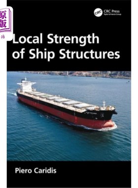 海外直订Local Strength of Ship Structures Local Strength of Ship Structures