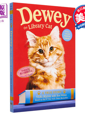 杜威的图书馆猫 一个真实的故事 Dewey the Library Cat A True Story 英文原版 Vicki Myron 【中商原版】