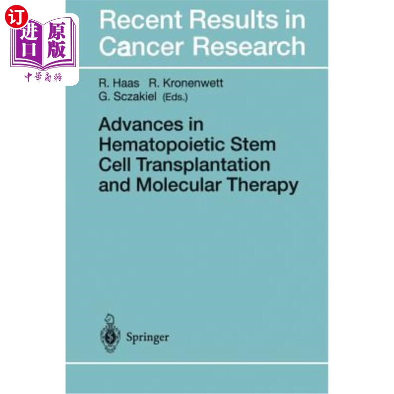海外直订医药图书Advances in Hematopoietic Stem Cell Transplantation and Molecular Therapy 造血干细胞移植及分子治疗进展