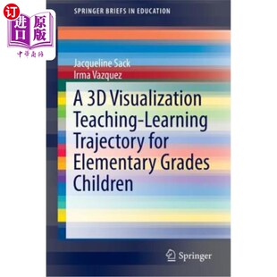 for 小学儿童三维可视化教学轨迹 Visualization Children Grades Elementary Trajectory Learning Teaching 海外直订A