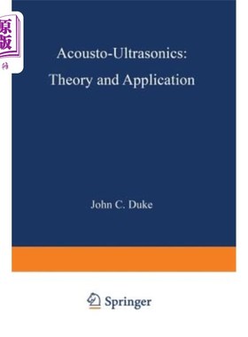 海外直订Acousto-Ultrasonics: Theory and Application 声学-超声:理论与应用
