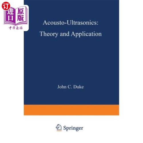 海外直订Acousto-Ultrasonics: Theory and Application 声学-超声:理论与应用