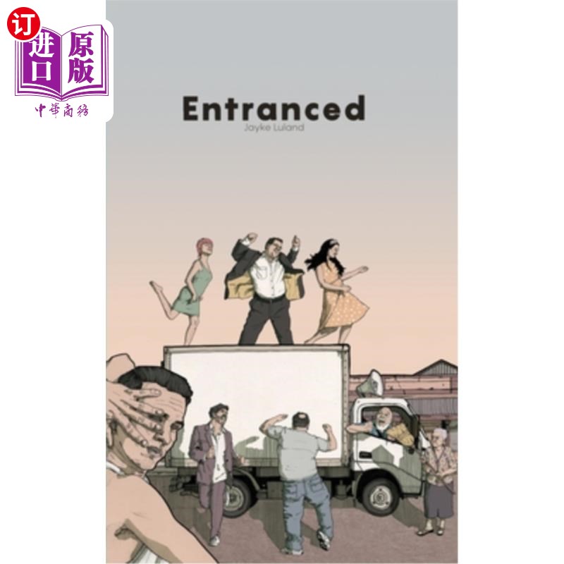 海外直订Entranced: A Musical Sweeping the Country 陶醉:席卷全国的音乐剧