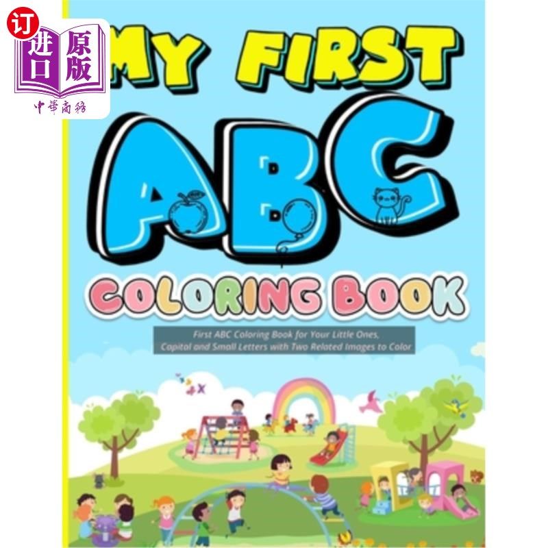 海外直订My First ABC Coloring Book for Toddlers (Alphabets - A to Z): AGE 1 TO 5 YEARS,  我的第一本ABC幼儿涂色书（