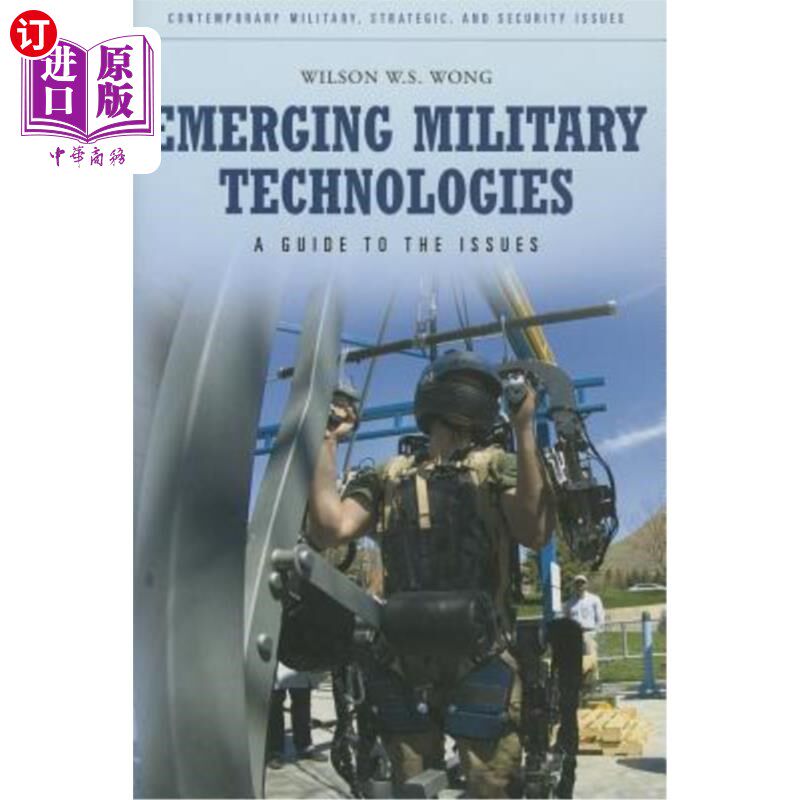 海外直订Emerging Military Technologies: A Guide to the Issues