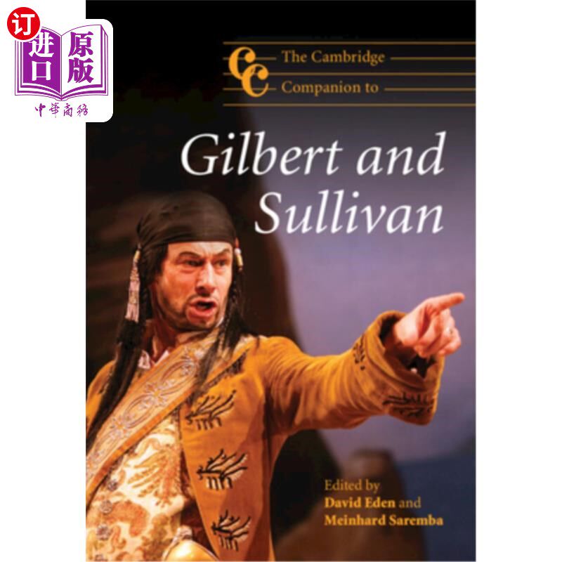 海外直订The Cambridge Companion to Gilbert and Sullivan 吉尔伯特和沙利文的剑桥伴侣