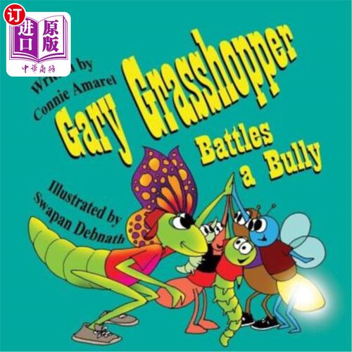 海外直订Gary Grasshopper Battles A Bully 蚱蜢加里与恶霸战斗