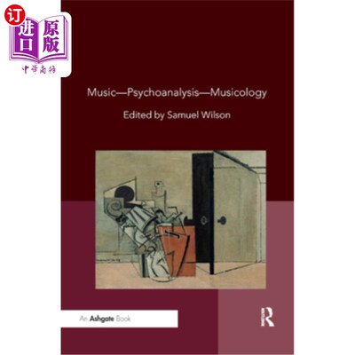 海外直订Music--Psychoanalysis--Musicology 音乐——精神分析——音乐学