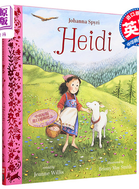 Briony May Smith Heidi 海蒂 精装儿童文学绘本 Nosy Crow经典系列 故事读物图画书 英文原版 进口图书【中商原版】