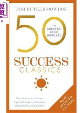 50 Success Classics 英文原版 50成功经典：通往激励、成就与繁荣重要理念的捷径 Tom Butler-Bowdon【中商原版】