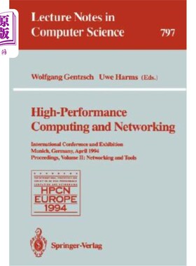 海外直订High-Performance Computing and Networking: International Conference and Exhibiti 高性能计算和:国际会议